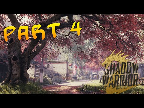 Shadow Warrior 2 | Gameplay Walkthrough - Part 4 | Chi-ters