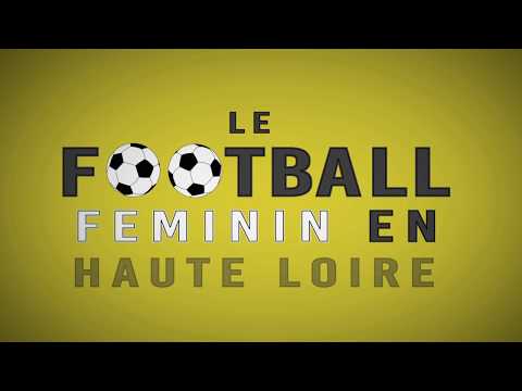 Reportage sur football féminin en Haute-Loire