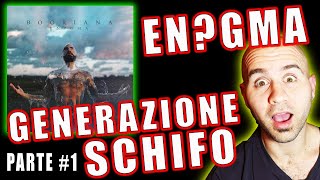 EN?GMA - BOORIANA / REACTION DISCO COMPLETO / parte #1