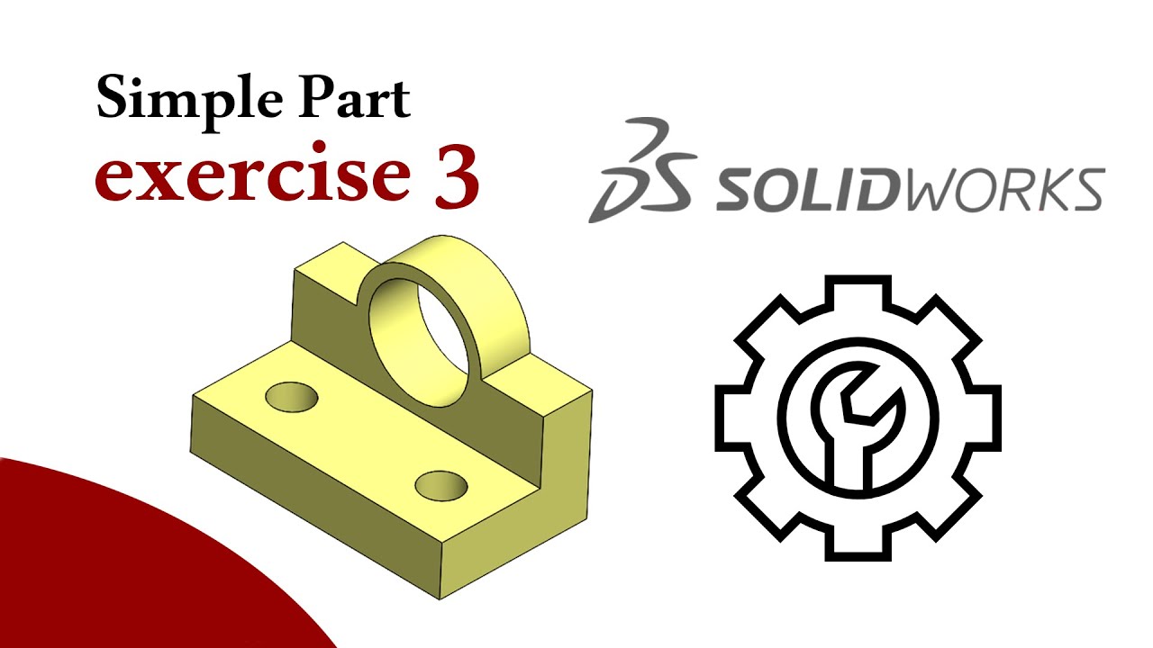 SolidWorks Tutorial - Simple part Exercise 3