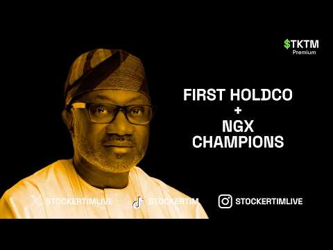 Why We Are Adding FirstHoldCo To NGX Our Portfolio