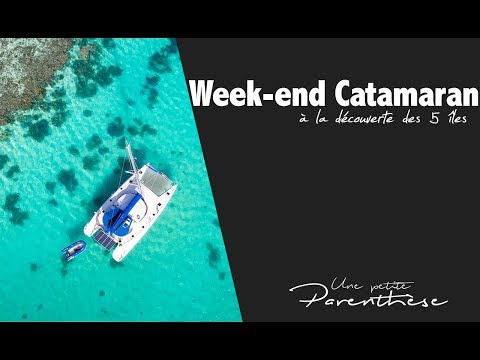 A la découverte des 5 îles en Catamaran | Nouvelle-Calédonie | 2017