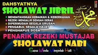 Download lagu Sholawat Jibril Penarik Rezeki Mustajab Pengabul S... mp3