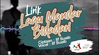 Download lagu #LaguMandar | Bidadari | Iif Suaib mp3 Download lagu #LaguMandar | Bidadari | Iif Suaib mp3