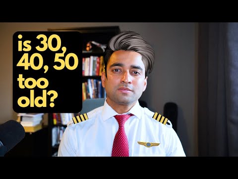 Am I too old to become a PILOT? | Change your career and enjoy your life