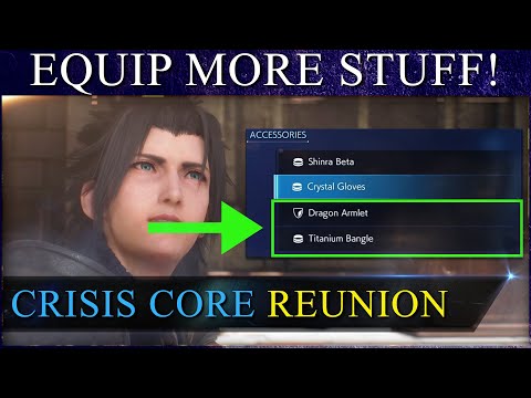 CRISIS CORE FF7 REUNION | Increase Max Accessories From Chapter 4! TUTORIAL