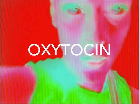 CUT_ - Oxytocin (official video)