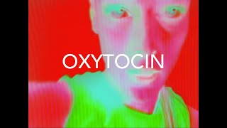 Musik-Video-Miniaturansicht zu Oxytocin Songtext von CUT_