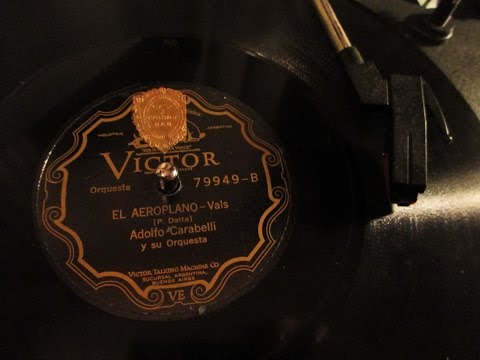 Adolfo Carabelli y su Orquesta - El aeroplano