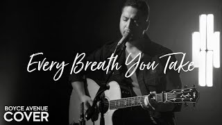 Every Breath You Take - The Police (Boyce Avenue acoustic cover) on Spotify & Apple