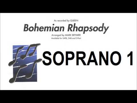 Bohemian Rhapsody SOPRANO 1