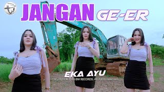 Download lagu Jangan Ge eR - Eka Ayu ( M/V) mp3 Download lagu Jangan Ge eR - Eka Ayu ( M/V) mp3