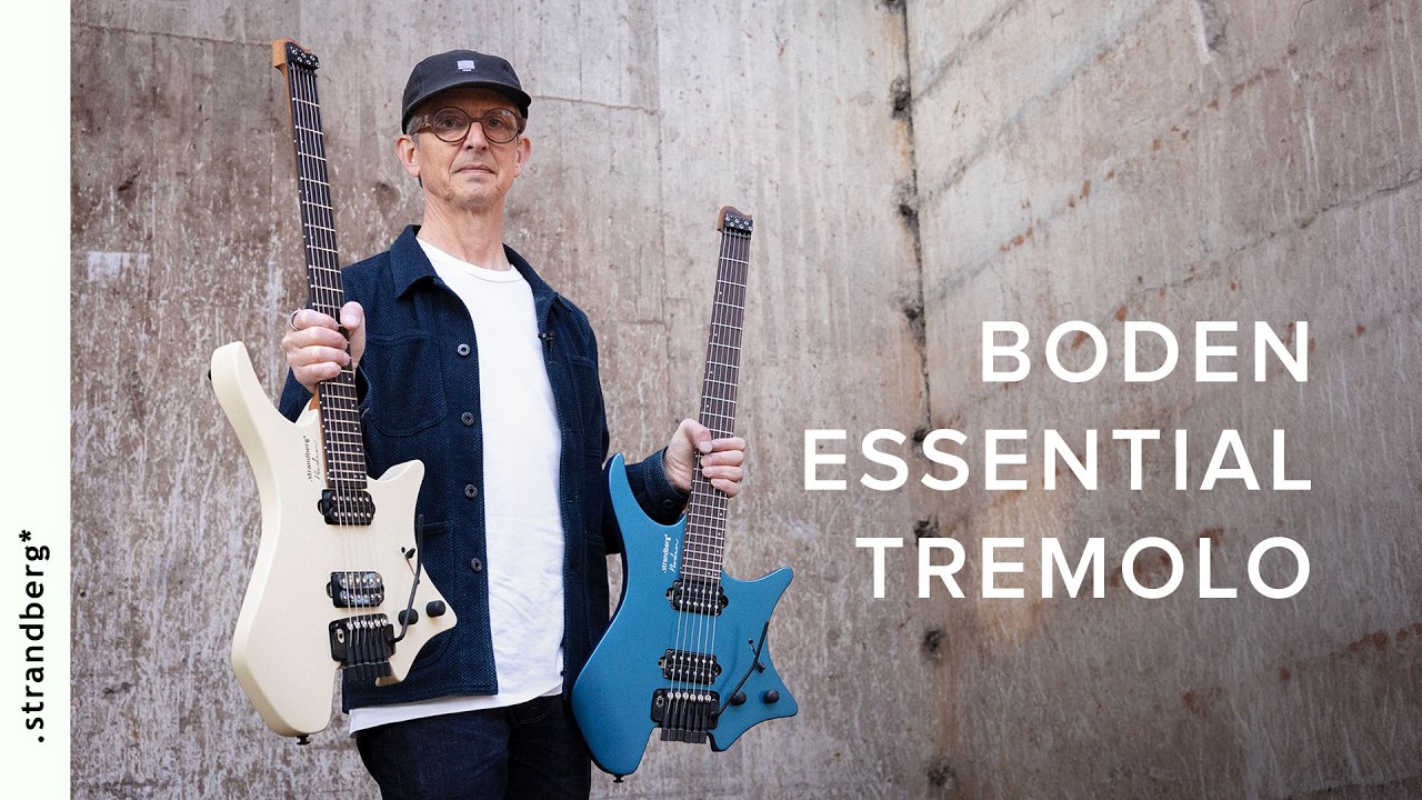 The Boden Essential 6 Tremolo | .strandberg* Guitars - YouTube