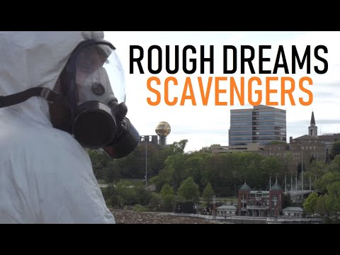 Rough Dreams - Scavengers (Official Video)