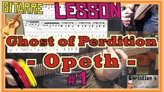 How to Play Opeth GHOST OF PERDITION Tabs Akkorde E Gitarre lernen Tutorial [HD] 1/3 Deutsch