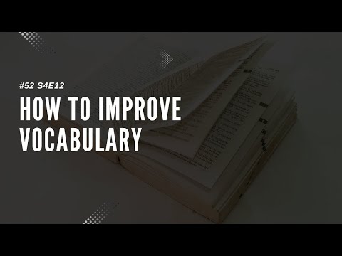 How to improve your vocabulary #52 S4E12