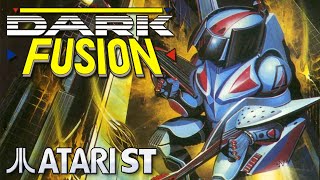 Dark Fusion - Quick Look - Atari ST