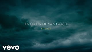 La Oreja de Van Gogh - Sirenas (Audio)