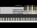 Charlotte By Prince Kaybee Ft Lady Zamar Piano Tutorial