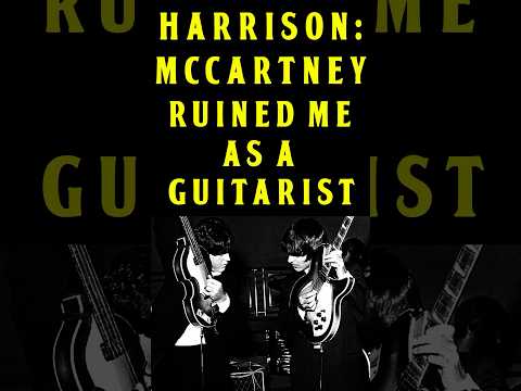 The Beatles George Harrison: Paul McCartney Ruined Me As A Guitarist #shorts #shortsfeed #short