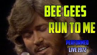 BEE GEES Run To Me - LIVE performance 1972 - Excellent quality - UPSCALE 1080p