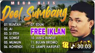 Download lagu LAGU SUNDA DOEL SUMBANG FULL ALBUM #populer #tanp mp3
