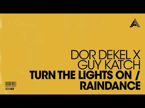 Dor Dekel x Guy Katch - Raindance