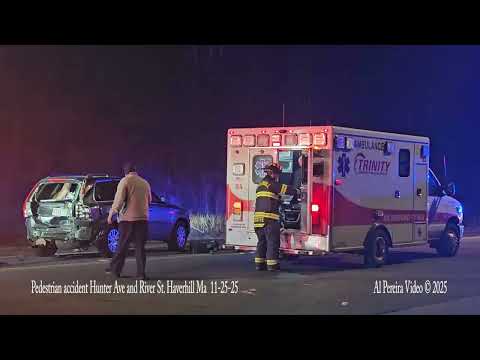 Pedestrian Killed Hunter Ave and River St  Haverhill Ma 11-25-25