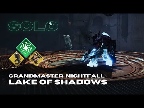 Solo Grandmaster Nightfall "Lake of Shadows" with Revision Zero - Strand Warlock - Destiny 2