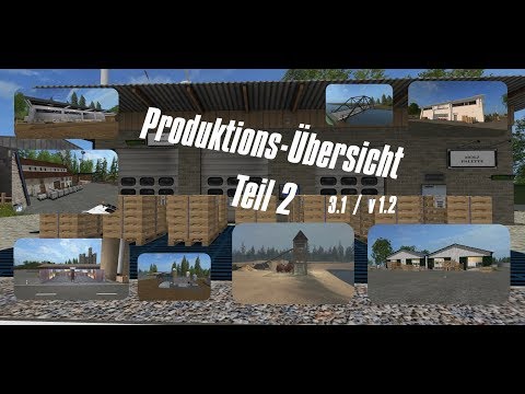LS17 Produktions-Übersicht Teil 2 Nordfriesische Marsch Map-Version  3.1 / 4-fach v1.2