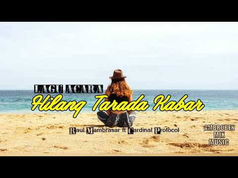LAGU ACARA Hilang Tarada Kabar  Ambroben mix Music By Dj alan