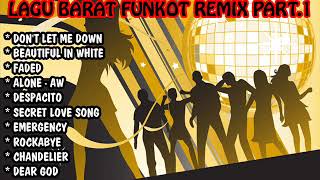 Download lagu LAGU BARAT FUNKOT REMIX PART.1 mp3