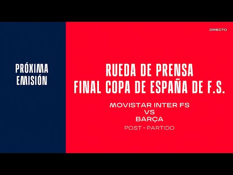 🚨EN DIRECTO🚨 Final  Copa de España de Fútbol Sala 🏆
