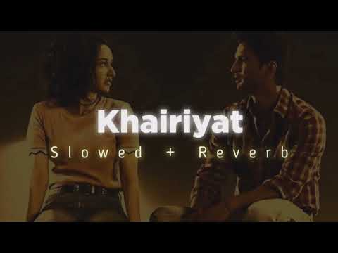 Khairiyat : lofi version || mind relax song || arjit singh Viral song