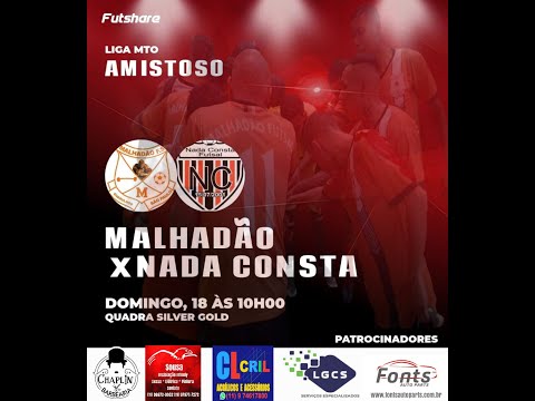 1- Quadro Malhadão Vs Nada Consta