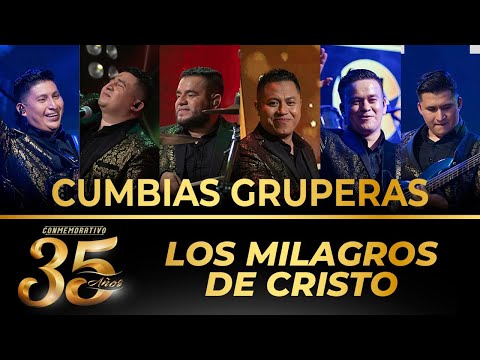 Los Milagros de Cristo - Cumbias Gruperas - 35 Años (En Vivo)