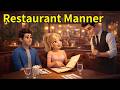Essential Restaurant Manners and English Learning Conversation