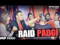Raid Padgi # Haryanvi Songs # Dev Nindana # Neeraj Rindhania # BCR # New Haryanvi Dj Song 2017