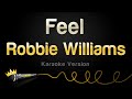 Robbie Williams Feel Karaoke Version