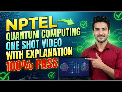 NPTEL Introduction to Quantum Computing | One Shot Explanation #nptel #quantumcomputing #nptelexam