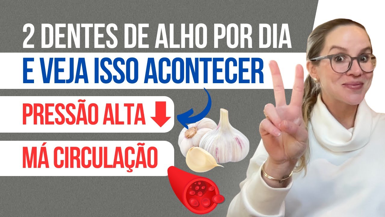 Coma ALHO ou tome CÁPSULA DE ALHO e veja isso acontecer na sua saúde