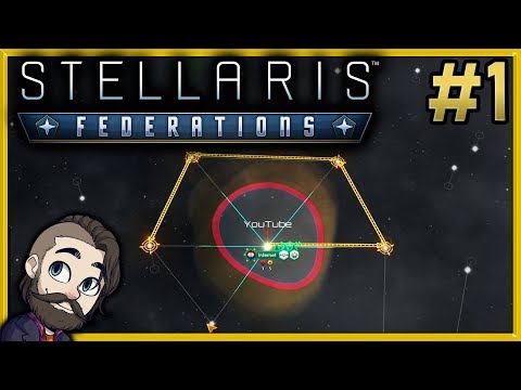 Stellaris Federation with All DLC Gameplay ▶ Part 1 🔴 Let's Play Walkthrough