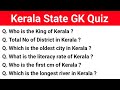 Kerala State Important GK Kerala Important General Knowledge Kerala GK