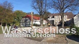 preview picture of video 'Wasserschloß Mellenthin , water Castle, Mellenthin auf Usedom Germany'