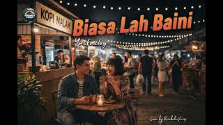 Download lagu BIASA LAH BAINI - Yusfazley | Cover by KinabaluVoices mp3 Download lagu BIASA LAH BAINI - Yusfazley | Cover by KinabaluVoices mp3