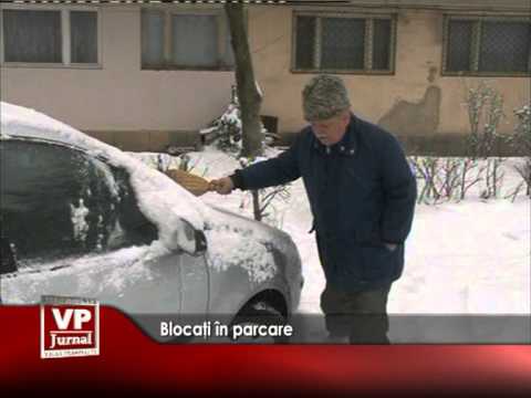Blocaţi în parcare