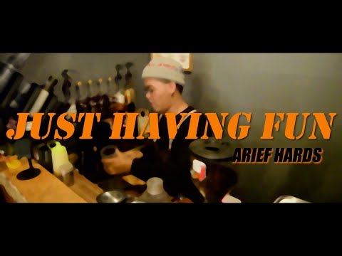 Arief Hards - Just Having Fun (music video)