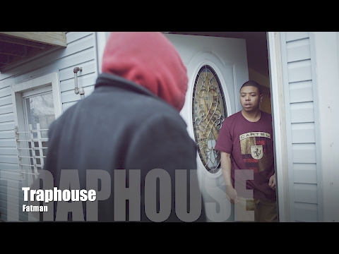 FatMan - Traphouse (Music Video)