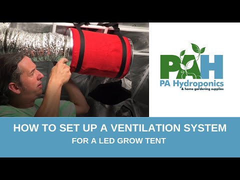 , title : 'How to Set Up a Ventilation System for a LED Grow Tent'
