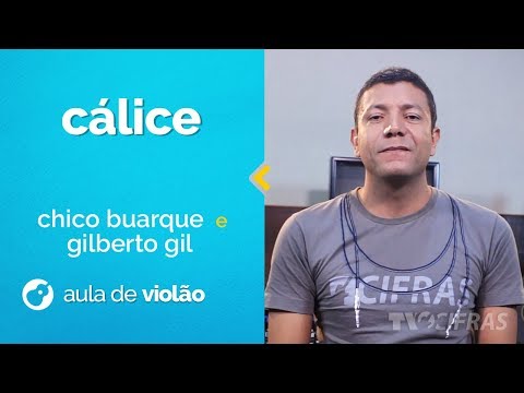 Cálice - Gilberto Gil